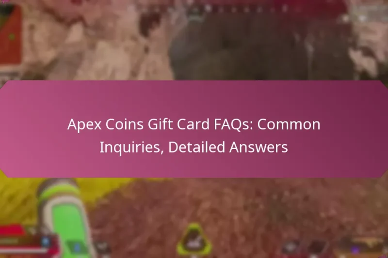 Apex Coins Gift Card FAQs: Common Inquiries, Detailed Answers