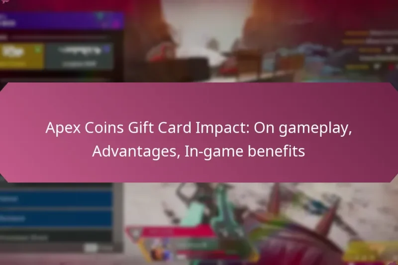 Apex Coins Gift Card Impact: On gameplay, Advantages, In-game benefits
