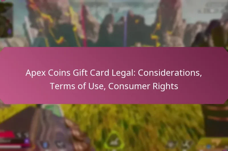 Apex Coins Gift Card Legal: Considerations, Terms of Use, Consumer Rights