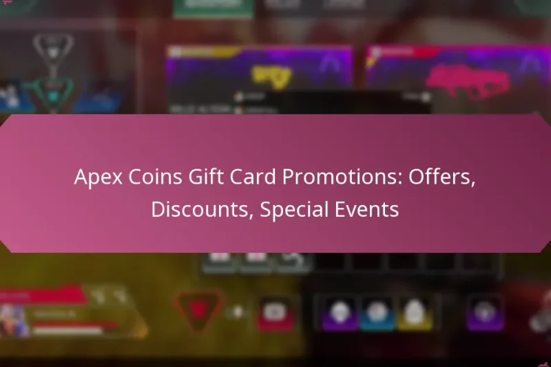 Apex Coins Gift Card Promotions: Offers, Discounts, Special Events