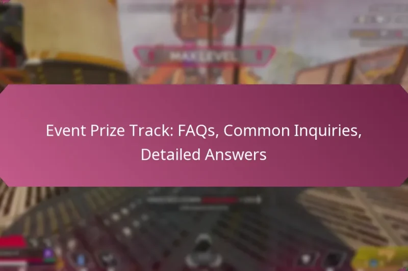 Event Prize Track: FAQs, Common Inquiries, Detailed Answers