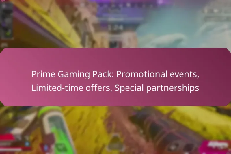 Prime Gaming Pack: Promotional events, Limited-time offers, Special partnerships