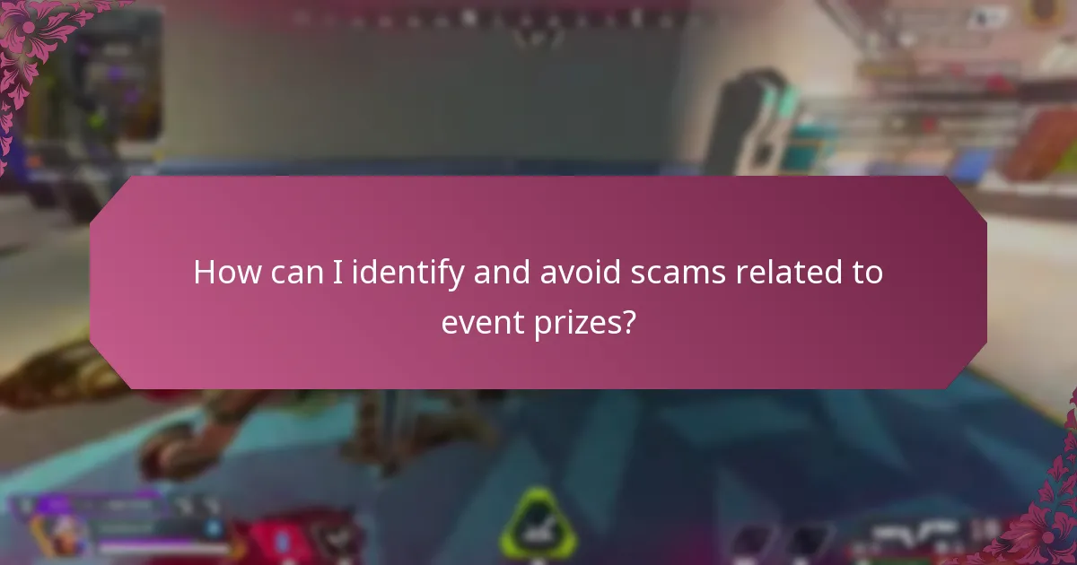 How can I identify and avoid scams related to event prizes?