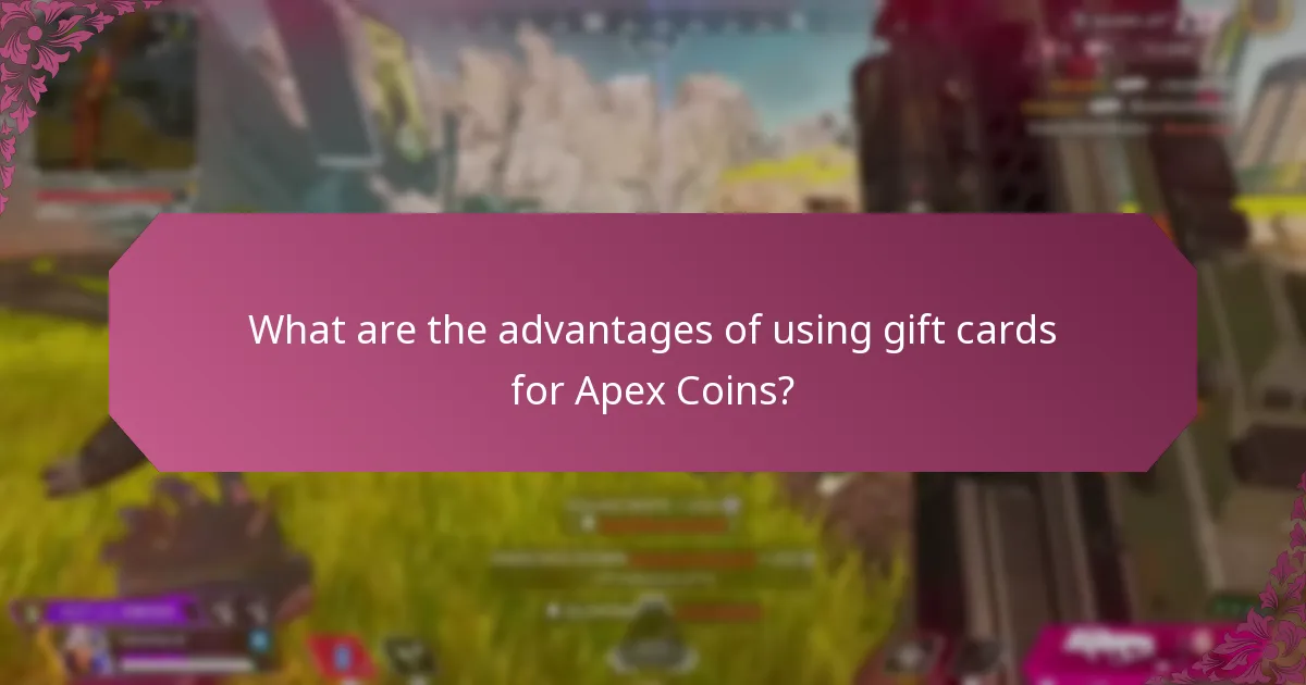 How do gift cards for Apex Coins compare to other purchasing methods?
