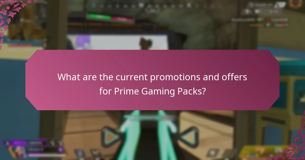 What are the current promotions and offers for Prime Gaming Packs?