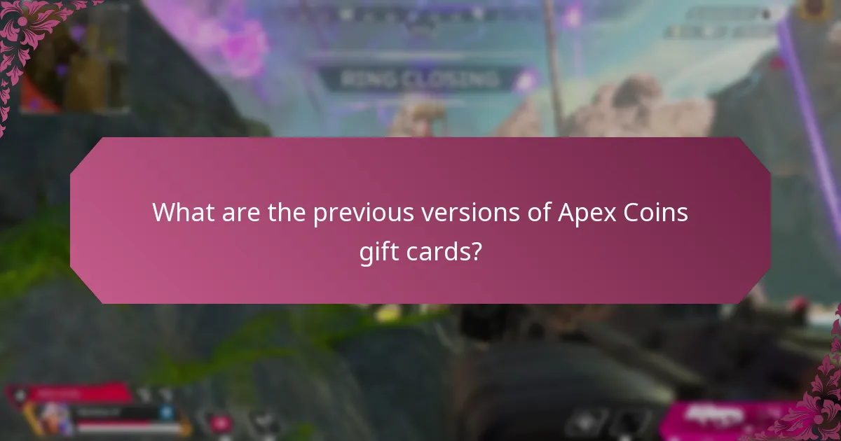 How do current Apex Coins gift cards compare to previous versions?
