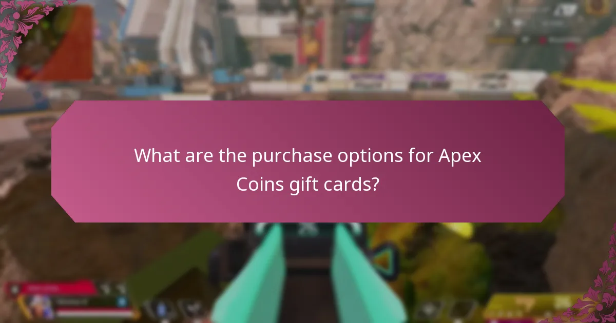 Which payment methods can I use to buy Apex Coins gift cards?