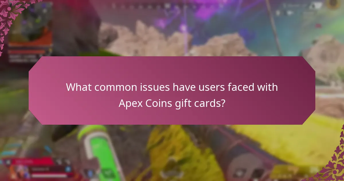 What common issues have users faced with Apex Coins gift cards?